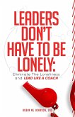 Leaders Don't Have to Be Lonely