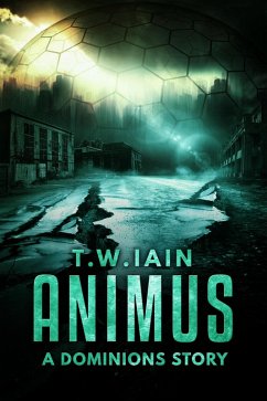 Animus (A Dominions Story) (eBook, ePUB) - Iain, Tw