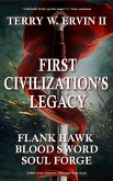 First Civilization's Legacy- Omnibus Edition (eBook, ePUB)