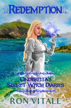 Cover Redemption (Cinderella's Secret Witch Diaries, #4) (eBook, ePUB)