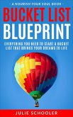 Bucket List Blueprint (Nourish Your Soul) (eBook, ePUB)