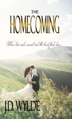 The Homecoming (eBook, ePUB) - Wylde, J. D.