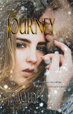 The Journey (eBook, ePUB) - Wylde, J. D.