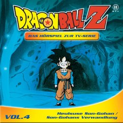 Heulsuse Son-Gohan / Son-Gohans Verwandlung / Dragonball Z, Audio-CDs 4 - Hörspiel Zur Tv-Serie