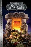 Warcraft: The Last Guardian (eBook, ePUB)