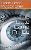 The Little Lame Prince (eBook, PDF)