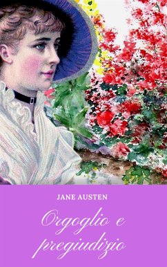 Orgoglio e Pregiudizio (eBook, ePUB) - Austen, Jane