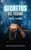 Secretos del Yasuní. Micro-cuentos. (eBook, ePUB)