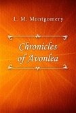 Chronicles of Avonlea (eBook, ePUB)