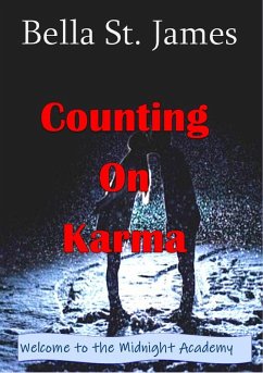 Counting On Karma (MIdnight Academy) (eBook, ePUB) - James, Bella St.