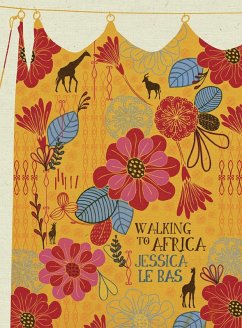 Walking to Africa (eBook, PDF) - Bas, Jessica Le