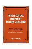 Intellectual Property in New Zealand (eBook, PDF) Intellectual Property in New Zealand (eBook, PDF)