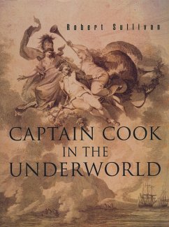 Captain Cook in the Underworld (eBook, PDF) - Sullivan, Robert