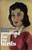 Something for the Birds (eBook, PDF)
