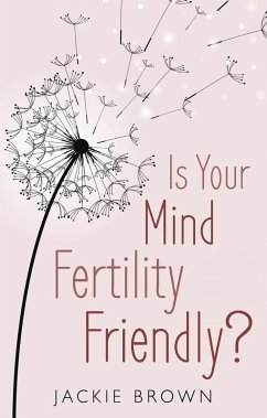 Cover Is Your Mind Fertility-Friendly? (eBook, ePUB)