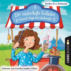 Einmal Magie mit Schokosoße / Der zauberhafte Eisladen Bd.2 (MP3-Download) - Schmidt, Heike Eva