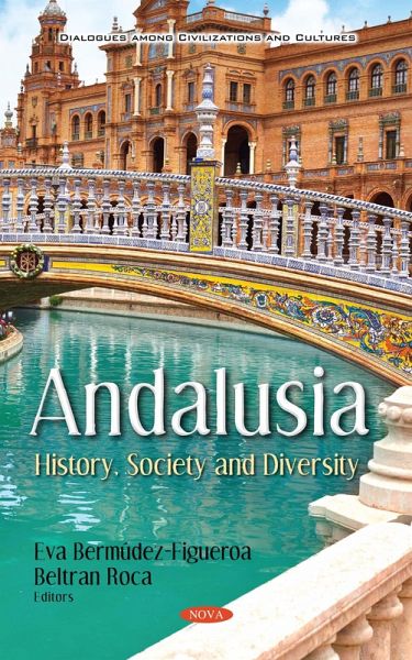 Andalusia: History, Society and Diversity (eBook, PDF) Andalusia: History, Society and Diversity (eBook, PDF)