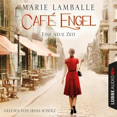 Eine neue Zeit / Café Engel Bd.1 (MP3-Download) - Lamballe, Marie