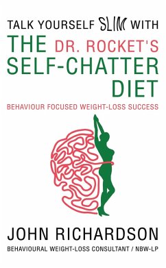 Cover Dr Rocket's Talk Yourself Slim with the Self-Chatter Diet (eBook, ePUB)