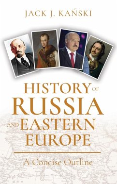 History of Russia and Eastern Europe (eBook, ePUB) - Kanski, Jack J.