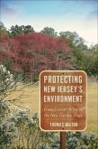 Protecting New Jersey's Environment (eBook, PDF) Protecting New Jersey's Environment (eBook, PDF)