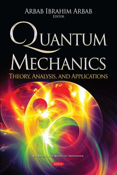 Quantum Mechanics: Theory, Analysis, and Applications (eBook, PDF)