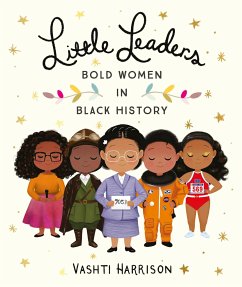 Little Leaders: Bold Women in Black History - Harrison, Vashti