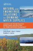 Natural and Engineered Solutions for Drinking Water Supplies