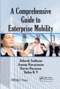 A Comprehensive Guide to Enterprise Mobility - Sathyan, Jithesh; N, Anoop; Narayan, Navin