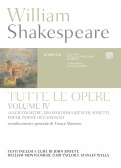 Tragicommedie, drammi romanzeschi, sonetti, poemi, poesie occasionali - Shakespeare, William