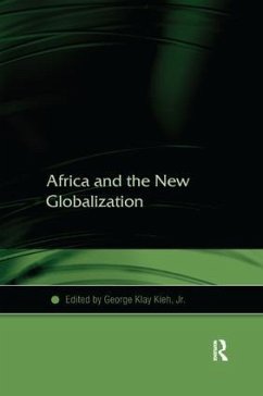 Africa and the New Globalization - Kieh, George Klay; Jr