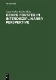 Georg Forster in interdisziplinärer Perspektive (eBook, PDF)
