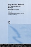 Civil-Military Relations in Post-Communist Europe