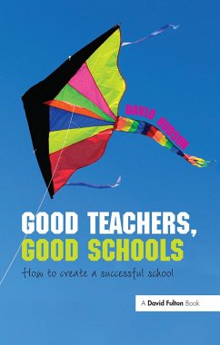 Good Teachers, Good Schools - Hudson, David