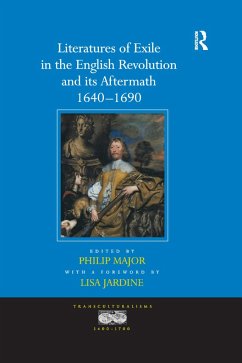 Literatures of Exile in the English Revolution and its Aftermath, 1640-1690 - Jardine, A Foreword Lisa