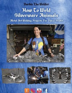 How To Weld Silverware Animals - Barbie The Welder