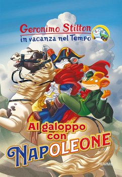 Cover Al galoppo con Napoleone. In vacanza nel Tempo
