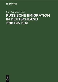 Russische Emigration in Deutschland 1918 bis 1941 (eBook, PDF)