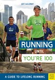 Running Until You're 100 (eBook, ePUB)