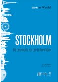 Stockholm: Die Geschichte von der Einhornfabrik (eBook, ePUB)