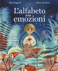 L' alfabeto delle emozioni - Poggioli, Rita; Pensiero, Elena