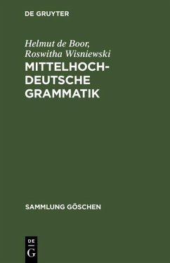 Mittelhochdeutsche Grammatik (eBook, PDF) - Boor, Helmut de; Wisniewski, Roswitha