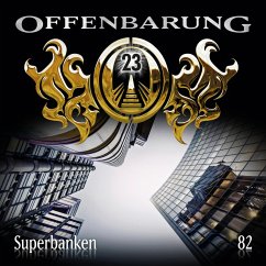 Superbanken / Offenbarung 23 Bd.82 (MP3-Download) - Burghardt, Paul