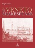 Il Veneto di Shakespeare Il Veneto di Shakespeare