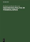 Hochschulpolitik im Föderalismus (eBook, PDF)