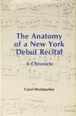 The Anatomy of a New York Debut Recital