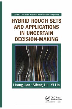 Hybrid Rough Sets and Applications in Uncertain Decision-Making - Jian, Lirong; Liu, Sifeng; Lin, Yi