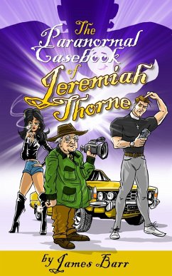 Cover The Paranormal Casebook of Jeremiah Thorne (eBook, ePUB)