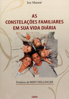 As Constelações Familiares Em Sua Vida Diária (eBook, ePUB) - Manne, Joy