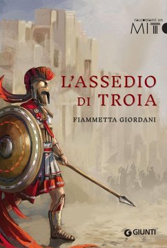 L' assedio di Troia - Giordani, Fiammetta L' assedio di Troia - Giordani, Fiammetta
